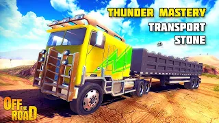 NEW THUNDER MASTERY TRUCK TRANSPORTING STONE | OFF THE ROAD, OPEN WORLD DRIVING GAME