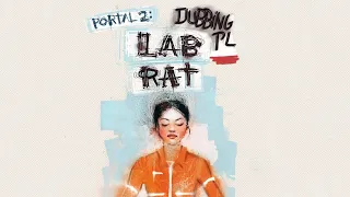 Portal 2: Lab Rat [dubbing PL] Część 1