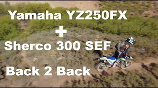 Yamaha YZ250FX and Sherco 300 SEF Factory Back to Back