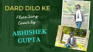 Dard Dilo ke kam ho jate | flute instrumental cover song| The Xpose | Mohd. Irfan & Neeti mohan