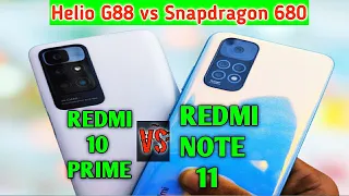 Redmi Note 11 Vs Redmi 10 Prime Speed Test & Camera Comparison | Snapdragon 680 vs Helio G88 |