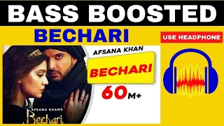 Bechari - | BASS BOOSTED | Afsana Khan, Karan Kundrra, Divya Agarwal, Nirmaan | New PunjabiSong 2022