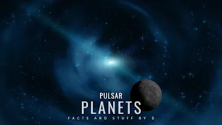 What are pulsar planets and how are they formed?