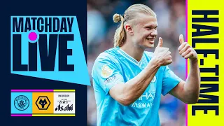 HAALAND HAT-TRICK BEFORE HALF-TIME! Matchday Live! Man City 3-0 Wolves | Premier League