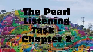 The Pearl Chapter 2 Listening Task (Audiobook with timed Questions - Student Task Sheet)