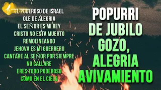 🔥PODEROSO DE ISRAEL - ALABANZAS ALEGRES - EL SEÑOR ES MI REY, OLEO DE ALEGRIA, REMOLINEANDO Y MAS..