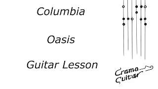 How To Play - Columbia by Oasis