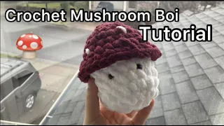 Crochet Mushroom Boi 🍄(Tutorial)
