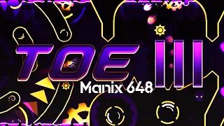TOE III by Manix648 (All Coins) | Geometry Dash 2.11