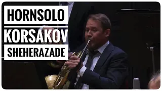 Rimsky-Korsakov​‘s Sheherezade, Horn Solo