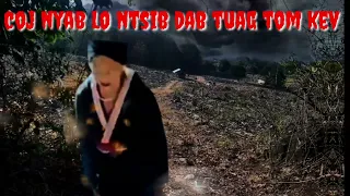 @ Coj Nyab Los Ntsib Dab Tuag Tom Kev - dab neeg dab - scary story.