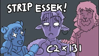 Critical Role Animatic - Strip Essek!