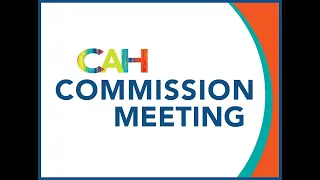 CAH Full Commission Regular Meeting (April 24, 2023)