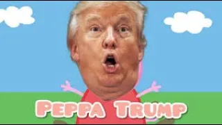 Peppa Pig Donald Trump Build a Wall