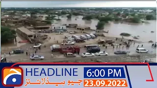 Geo News Headlines 6 PM | 23 September 2022