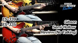 Gibson USA ES-339 VS ES-335 Tone Review (No Talking)