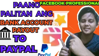 Paano palitan ang bank account payout to paypal account sa facebook professional