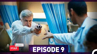 Emergency Pyar Episode 9  (Urdu Dubbed)
