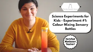 Science Experiments for Kids: Colour Mixing Sensory Bottles