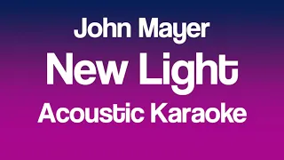 John Mayer - New Light (Acoustic Karaoke)