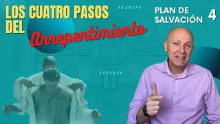 El ARREPENTIMIENTO - El PLAN de SALVACIÓN #4