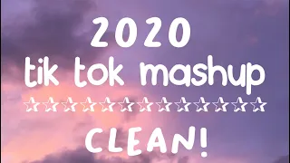 tik tok mashup 2020 (clean)