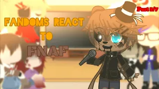 🤍⁉️Fandoms react to FNAF🤎🤖[Eddsworld][GCRV][DDLC,BATIM,Cuphead,Creepypasta,Sander Sides][5/7]