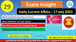 Daily Current Affairs 17 July 2023 BY AKASH SIR | CET SSC IBPS SBI RBI CLERK PO PRELIMS & MAINS EXAM