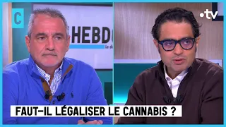 Le Débat de l’hebdo : Faut-il légaliser le cannabis ? - C l’hebdo - 28/01/2023