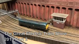 Model Railway Layouts at The Great Electric Train Show 2019 Part 2