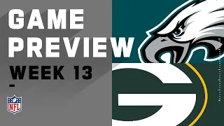 Philadelphia Eagles vs. Green Bay Packers | Week 13 NFL Game Preview