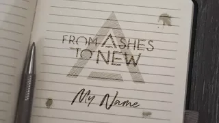 From Ashes To New - My Name (Official Lyric Video)