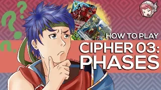 How To Play Fire Emblem Cipher Part 3 - Phases