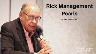 Rick Management Pearls | The EM & Acute Care Course