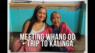 Meeting Whang Od + Trip to Kalinga