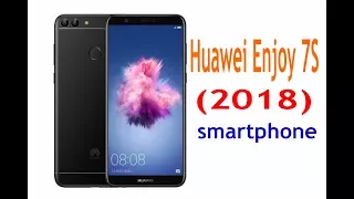 Huawei Enjoy 7S camera test speed color unboxing full review2018