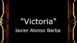 Victoria - Javier Alonso Barba [BM]
