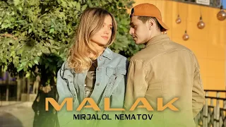 Mirjalol Nematov - Malak (Official Music Video)