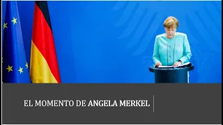 ALEMANIA:  EL MOMENTO DE ANGELA MERKEL (2 de julio 2020)