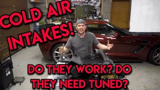 Cold Air Intakes, Are They Worth It, Do They Need Tuned?