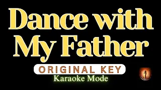 Dance with My Father Karaoke Mode Original Key