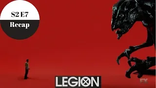 Legion - Season 2 Episode 7 Recap - Spoilers