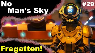 No Man's Sky 2021!  Fregatten für unseren Frachter! Deutsch [29] Lets Play 🎮