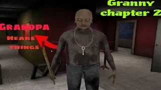 Granny chapter 2 tutorial gameplay ✅✅✅|| Grandpa hears things|| #granny