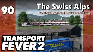 Transport Fever 2 | Modded Freeplay - The Swiss Alps #90: Tool Chain Rework and New Commuter Trains