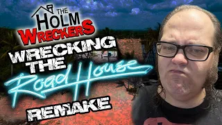 Wrecking the Roadhouse Remake: The Holm Wreckers Unfiltered Critique and Better Idea for the Sequel