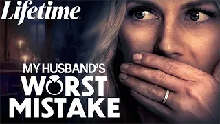 My Husband's Worst Mistake　2023　🎬🎬🎬　#LMN​​   New Lifetime Movie Based On A True Story