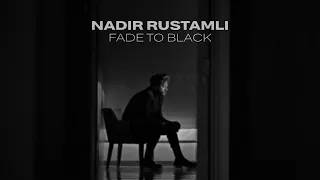 Nadir Rustamli - Fade To Black (LYRICS VIDEO) - Azerbaijan 🇦🇿 - Eurovision 2022