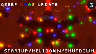 QSERF XMAS Update Startup/Meltdown/Shutdown | Roblox