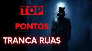 Top Melhores Pontos de Exu Tranca Rua